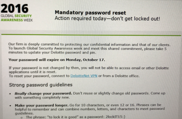 A screen shot of the mandatory password reset email Deloitte sent to al��
l U.S. employees in Oct. 2016, around the time sources say the breach was first discovered.